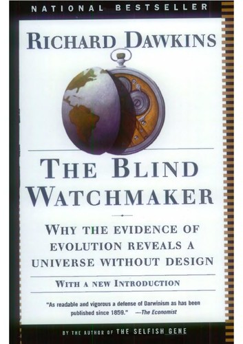 Cover of The Blind Watchmaker: Why the Evidence of Evolution Reveals a Universe without Design