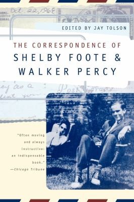 Cover of The Correspondence Of Shelby Foote Walker Percy