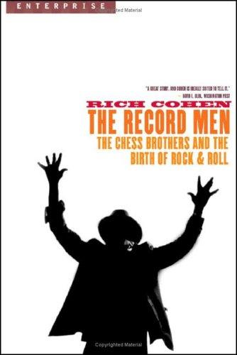 Cover of The Record Men: The Chess Brothers and the Birth of Rock & Roll