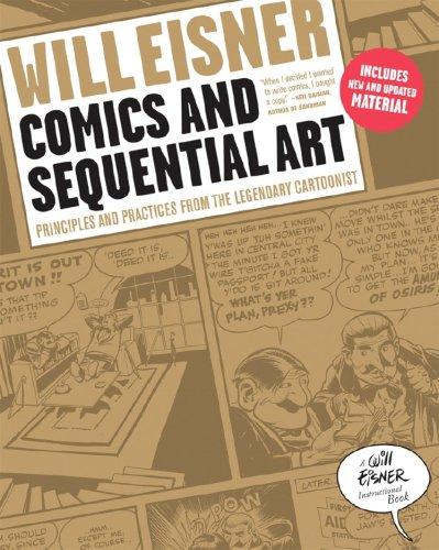 Cover of Comics and Sequential Art: Principles and Practices from the Legendary Cartoonist
