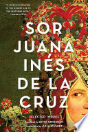 Cover of Sor Juana Inés de la Cruz: Selected Works