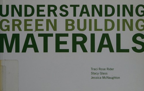 Cover of Understanding green building materials