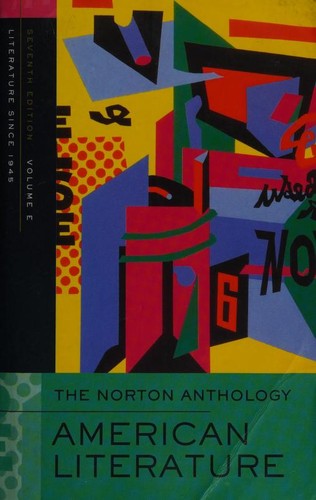 Cover of The Norton Anthology of American Literature -- Seventh Edition -- Volume E