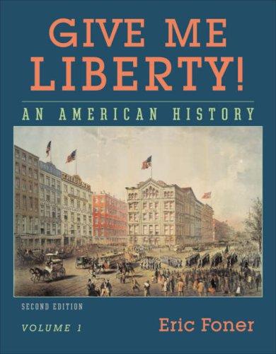 Cover of Give Me Liberty!, Second Edition, Volume 1 (Give Me Liberty)