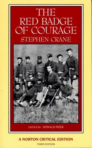 Cover of The Red Badge of Courage: An Authoritative Text Backgrounds and Sources Criticism