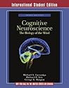 Cover of Cognitive Neuroscience: The Biology of the Mind