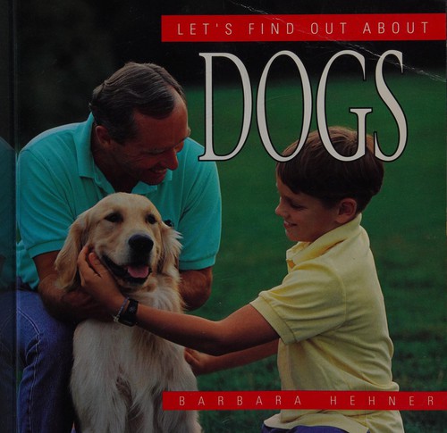 Cover of Let's find out about dogs