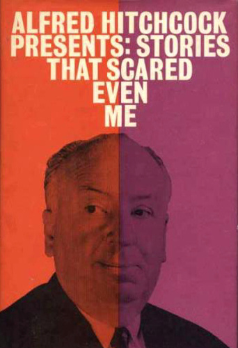 Cover of Alfred Hitchcock Presents: Stories That Scared Even Me