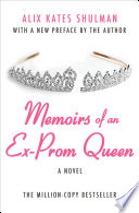 Cover of Memoirs of an Ex-Prom Queen: A Novel