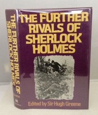 Cover of The further rivals of Sherlock Holmes