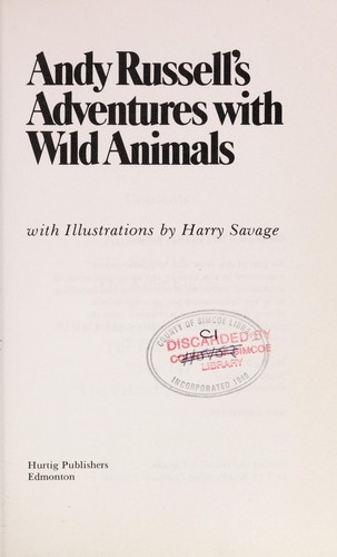 Cover of Andy Russell's Adventures with wild animals