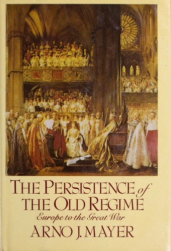 Cover of The Persistence of the Old Regime