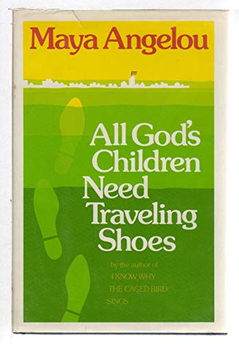 Cover of All God's Children Need Traveling Shoes