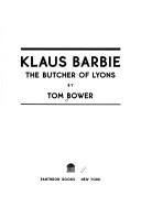Cover of Klaus Barbie, the "Butcher of Lyons"