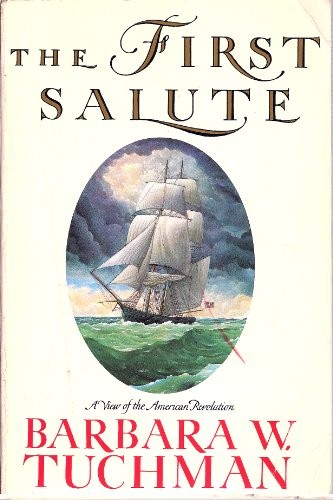 Cover of The First Salute/a View of the American Revolution