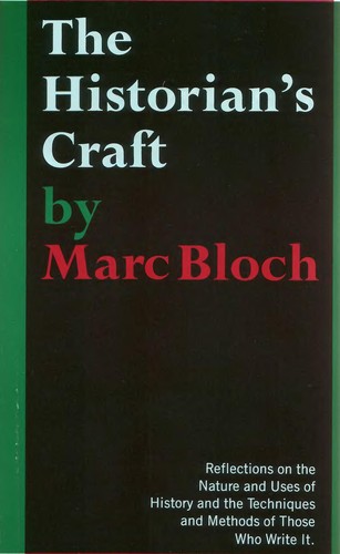 Cover of The Historian's Craft: Reflections on the Nature and Uses of History and the Techniques and Methods of Those Who Write It.