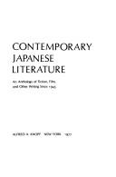 Cover of Contemporary Japanese literature : an anthology of fiction, film, and other writing since 1945