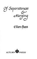 Cover of Of separateness & merging