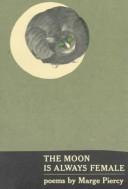 Cover of The moon is always female
