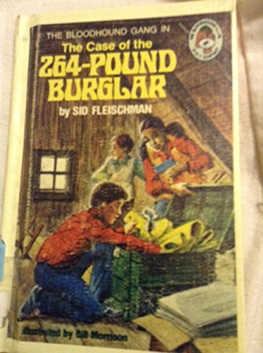 Cover of The Bloodhound Gang in the case of the 264-pound burglar