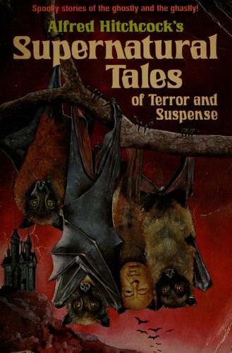 Cover of Alfred Hitchcock's Supernatural tales of terror and suspense
