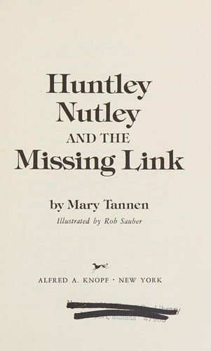 Cover of Huntley Nutley and the Missing Link