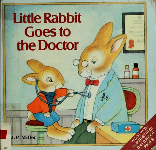 Cover of Little Rabbit goes to the doctor