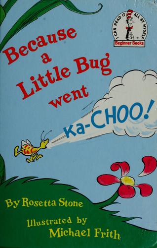 Cover of Because a Little Bug went Ka-Choo