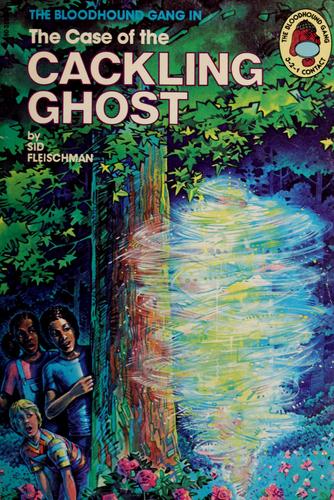 Cover of The Bloodhound Gang in the case of the cackling ghost