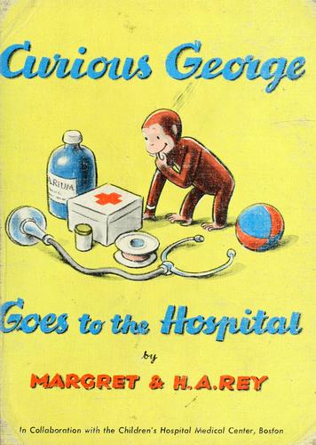 Cover of Curious George Goes to the Hospital