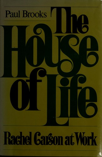 Cover of The house of life: Rachel Carson at work