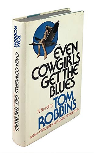 Cover of Even Cowgirls Get the Blues