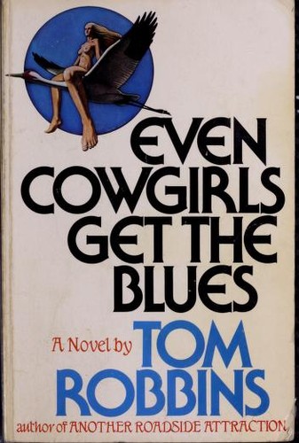 Cover of Even Cowgirls Get the Blues