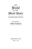 Cover of The World of the Short Story: A 20th Century Collection