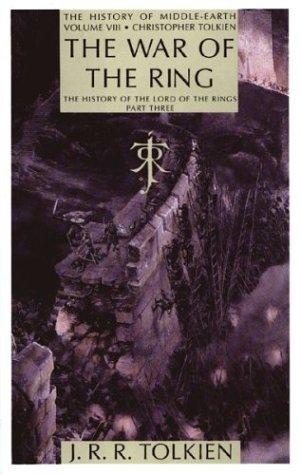 Cover of The War of the Ring: The History of The Lord of the Rings, Part Three