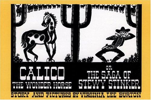 Cover of Calico the Wonder Horse, or The Saga of Stewy Stinker