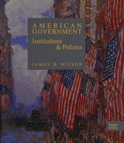 Cover of American Government: Institutions and Policies