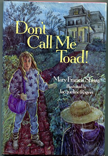 Cover of Don't Call Me Toad!