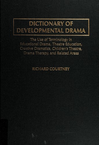 Cover of Dictionary of developmental drama