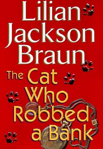 Cover of The Cat Who Robbed a Bank