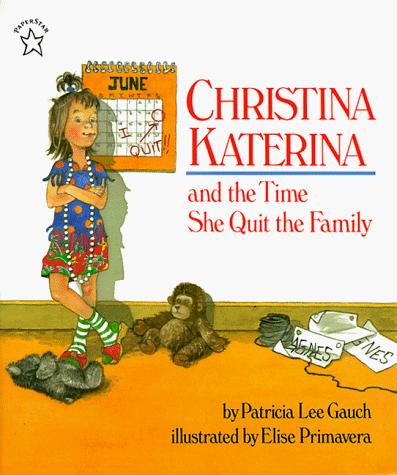 Cover of Christina Katerina and the Time She Quit the Family