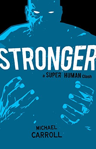 Cover of Stronger a Super human clash