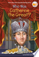 Cover of Who Was Catherine the Great?