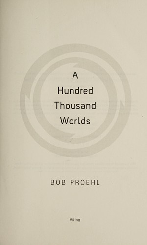 Cover of A Hundred Thousand Worlds
