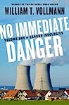 Cover of No Immediate Danger: Volume One of Carbon Ideologies