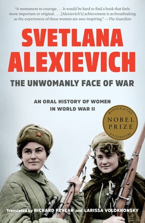 Cover of The Unwomanly Face of War: An Oral History of Women in World War II