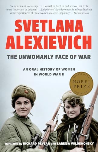Cover of The Unwomanly Face of War: An Oral History of Women in World War II