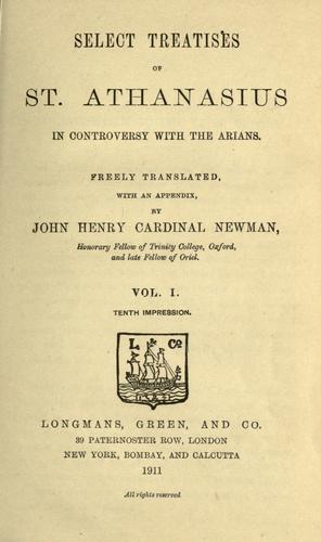 Cover of Select treatises of St. Athanasius in controversy with the Arians