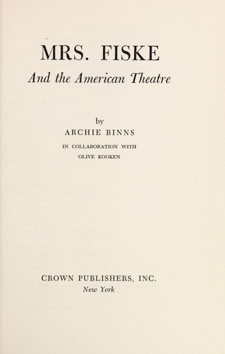 Cover of Mrs. Fiske and the American theatre