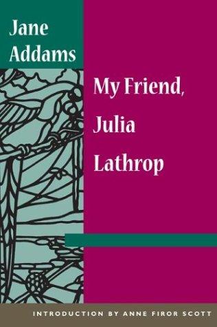 Cover of My friend, Julia Lathrop
